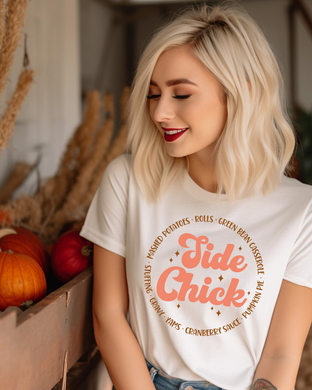 Side Chick Thanksgiving Tee